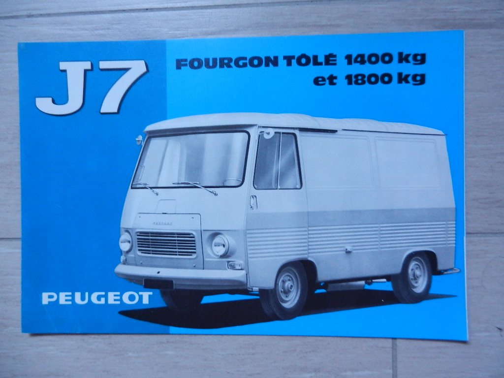 Catalogue Peugeot J7 Fourgon Tôlé 1400 kg et 1800 kg 1967