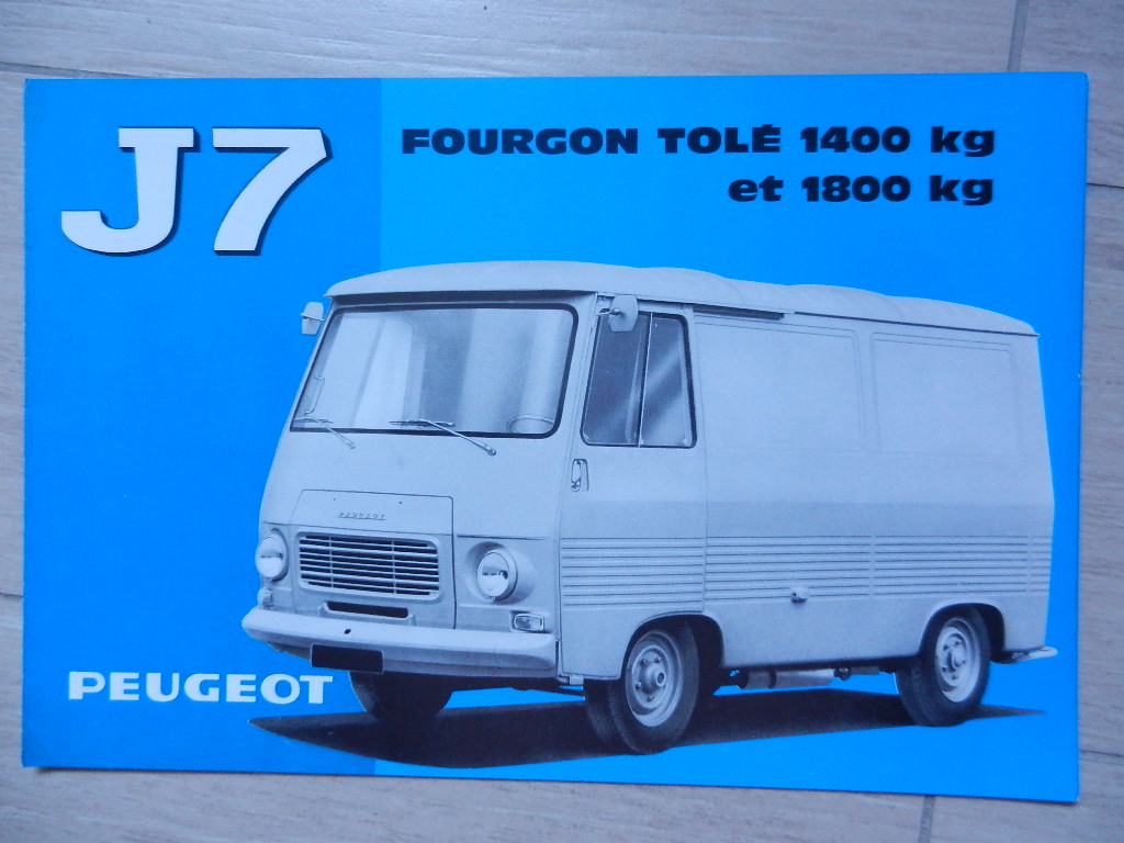 Catalogue Peugeot J7 Fourgon Tôlé 1400 kg et 1800 kg 1968