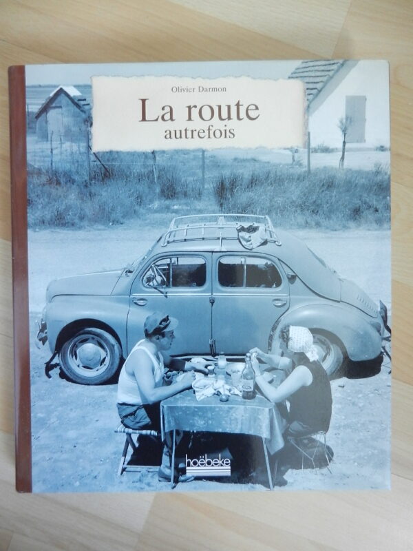 Livre : La Route Autrefois