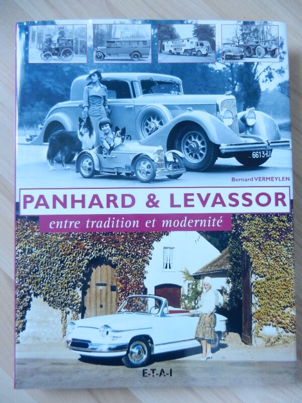 Livre Panhard & Levassor entre tradition et modernité Bernard Vermeylen