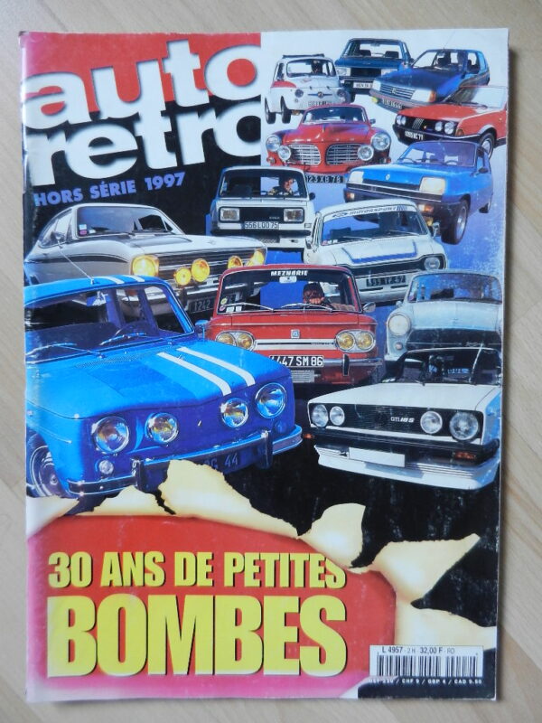 Magazine Auto Rétro 30 ans de petites Bombes hors série 1997