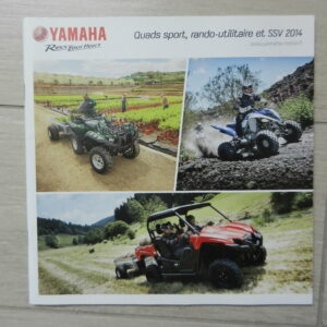 Catalogue Yamaha 2014 Quads sport, Rando-Utilitaire et SSV