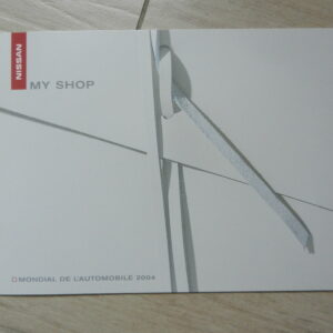 Catalogue Nissan My Shop mondial de l'automobile 2004